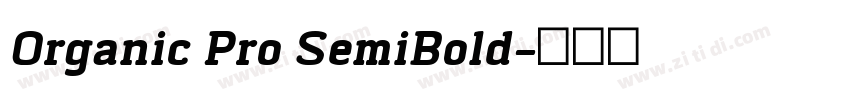 Organic Pro SemiBold字体转换